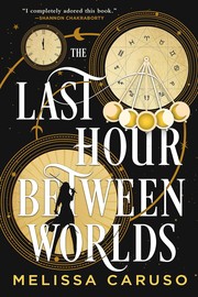 Cover of The Last Hour Between Worlds