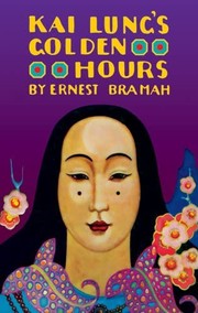 Cover of Kai Lung's Golden Hours