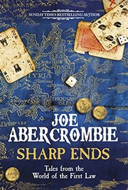 Cover of Sharp Ends: Stories from the World of the First Law