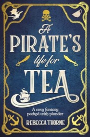 Cover of A Pirate's Life for Tea