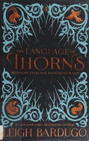 Cover of The Language of Thorns: Midnight Tales and Dangerous Magic