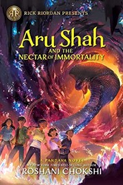 Cover of Aru Shah and the Nectar of Immortality