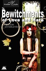 Cover of The Bewitchments of Love and Hate