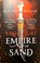 Cover of Empire of Sand
