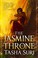 Cover of The Jasmine Throne