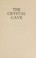 Cover of The Crystal Cave