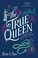 Cover of The True Queen