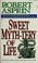 Cover of Sweet Myth-Tery of Life