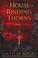 Cover of The House of Binding Thorns