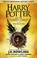 Cover of Harry Potter and the Cursed Child (Special Rehearsal Edition script)