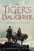 Cover of The Tiger's Daughter