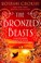 Cover of The Bronzed Beasts