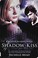 Cover of Shadow Kiss