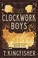 Cover of Clockwork Boys