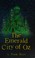 Cover of The Emerald City of Oz