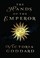 Cover of The Hands of the Emperor